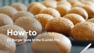 How-to use a RATIONAL oven: #2 Burger buns in the iCombi Pro I RATIONAL