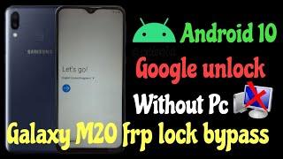 All samsung android 10 frp bypass // Galaxy M20 Google frp unlock, without Pc " mir technology