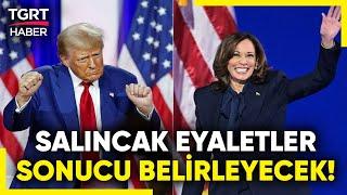 ABD'de Harris ve Trump Arasındaki Kritik Seçim Yarın! Peki Salıncak Eyaletlerde Son Durum Ne?