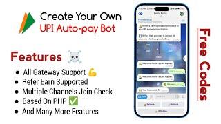 UPI AUTO-PAY BOT || CREATE UPI REFER AND EARN BOT || TRUE12G