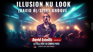 ULLISION NU LOOK DAVID B STEEL GROOVE PARIS 2023