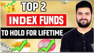 Top Index funds for Lifetime | Top Nifty Index Funds for 2024 | Best Mutual Funds