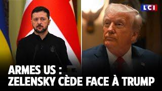 Armes US : Zelensky cède face à Trump ｜LCI