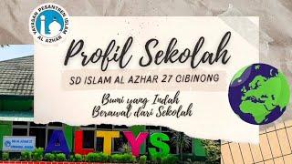Profil Sekolah SD Islam Al Azhar 27 Cibinong