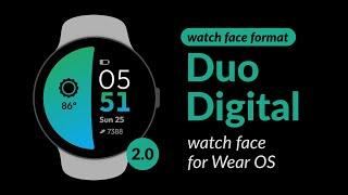 Duo Digital watch face for Galaxy Watch, Pixel Watch, Wear OS - now in Watch Face Format