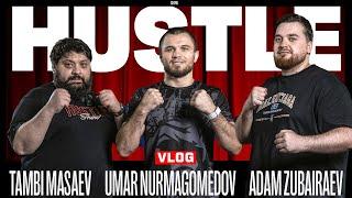 HUSTLE VLOG: UMAR NURMAGOMEDOV (eng subs)