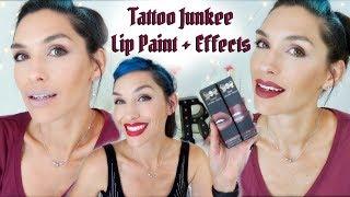 Tattoo Junkee Lip Paint + Effects Sugar and Rebel Try On, First Impression, and Review