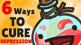 6 Ways To CURE DEPRESSION