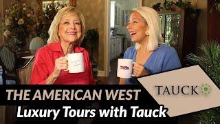 Tauck Tours | Top 3 Western USA Tours | America's Canyonlands, National Parks & California's Coast