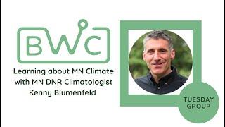 Tuesday Group -- Understanding the Changing Climate of Northeastern Minnesota