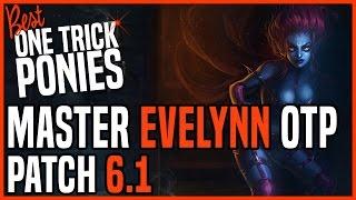 Patch 6.1 Evelynn Jungle OTP - Matchup: Rek'Sai - Ranked Master NA