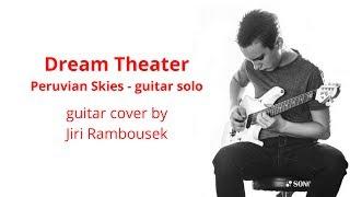 Dream Theater | Peruvian Skies | guitar solo cover