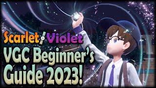 Beginner's Guide to Competitive Pokemon! Pokemon Scarlet and Violet VGC 2023 Tips and Tricks!