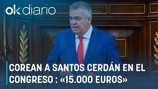 Corean a Santos Cerdán en el Congreso imitando a los niños de San Ildefonso: «15.000 euros»