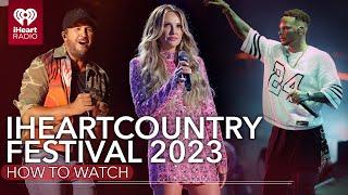 Luke Bryan, Kane Brown, Carly Pearce + More! 2023 iHeartCountry Festival: How To Watch