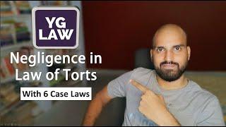 Tort of Negligence: Introduction and Essential elements with Case Laws – Law of Torts