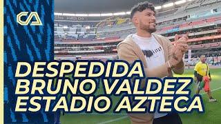 Bruno Valdez | Club América lo despide en el Estadio Azteca