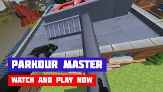 Parkour Master · Game · Gameplay