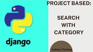 How to Search with Category in django | Learn Searching | Python and Django