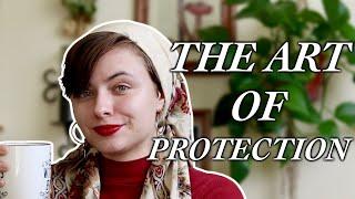 The Art of Protection Magic | Doing these Things Changed my Practice