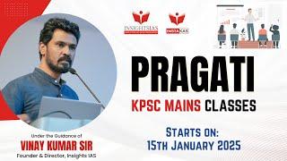 PRAGATI (Mains Program) – A Revision Course for KPSC KAS Mains 2025 | INSIGHTS IAS
