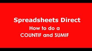 @Spreadsheetsdir Spreadsheets Direct - How to do a COUNTIF & SUMIF in Excel Tutorial