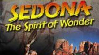 Sedona: The Spirit of Wonder, Original IMAX Movie