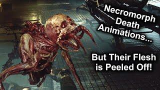 Dead Space Deaths, But the Necromorph's Flesh is Peeled off 