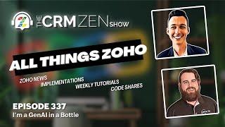 CRM Zen Show Episode 337 - I'm a GenAI in a Bottle