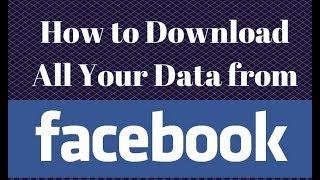Download and save all data Offline || Facebook || Keep Memories Safe