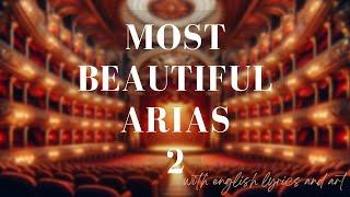 Most Beautiful Arias - Part 2 (English lyrics and art)