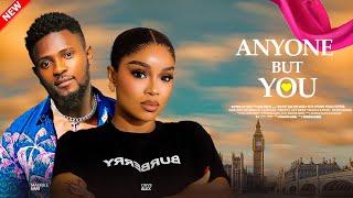 ANYONE BUT YOU - Maurice Sam, Alex Onyii, Sandra Okunzuwa, Wale Ojo 2024 Nigerian Movie