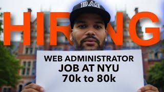 Webmaster Position In NYU - ($70,000 to $82,000)