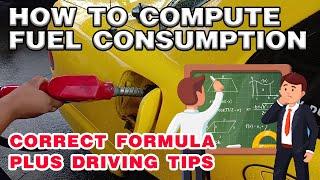 How to compute fuel consumption plus driving tips ni Klasmeyt