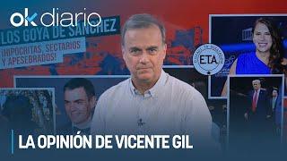 Vicente Gil: "Los Goya de Sánchez: ¡Hipócritas, sectarios y apesebrados!"