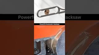 Powerful Automatic Hacksaw ️