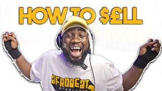 How To Sell and Make Money As a Producer