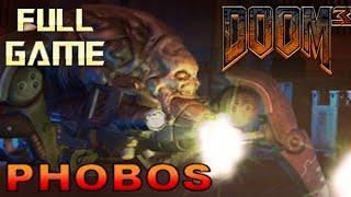 DOOM 3 PHOBOS MOD | Full Game Walkthrough | No Commentary