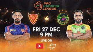 PKL 11 | FULL MATCH LIVE in TAMIL | Dabang Delhi KC vs Patna Pirates | 27 DEC, 9:00 PM