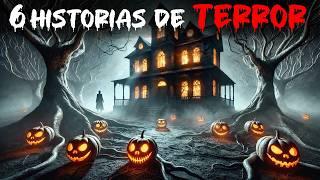 6 RELATOS de TERROR que no te dejarán DORMIR | HISTORIAS de TERROR