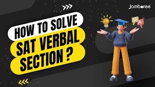 How to ace SAT Verbal Section?( Expert Strategies | Practice Test | Tips)