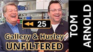 Ep. 25: Interview w/ Comedian/Actor Tom Arnold - Gallery and Hurley Unfiltered: Iowa Football Rewind