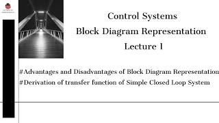 Block Diagram Representation - Lecture 1 | Control Systems