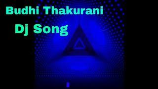 Budhi Thakurani (Tapori Mix) Dj Robin Angul