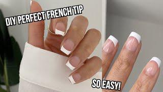 EASIEST FRENCH TIP NAILS AT HOME | how to do the perfect French tip nails | "clean girl" aesthetic