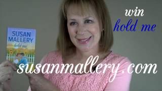 Win Hold Me, a romance novel by Susan Mallery