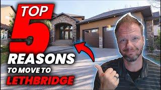 5 Reasons To Move To Lethbridge - Justin Myer