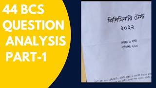 44 bcs Preliminary Question analysis (part 1)