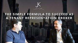 The Simple Formula to Succeed As A Tenant Representation Broker