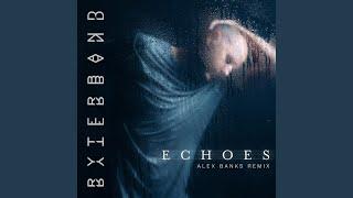 Echoes (Alex Banks Remix (Single Edit))